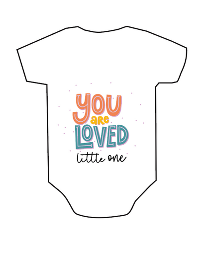 You are loved_onesie